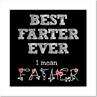 World's Best Farter, I Mean Father Funny Gift for Dad Posters and Art